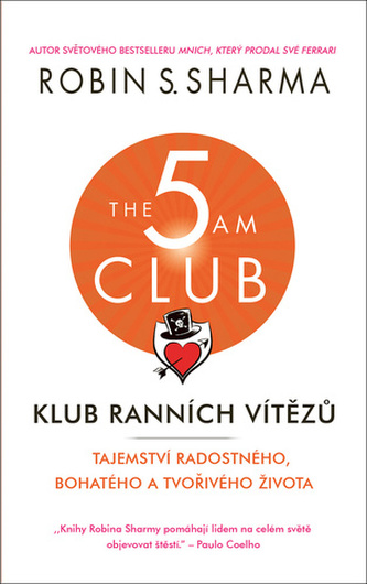 Klub ranních vítězů - Tajemství radostného, bohatého a tvořivého života