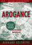 Arogance Arogance