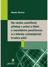 Na osobu zaměřený přístup v práci s lidmi s mentálním postižením...