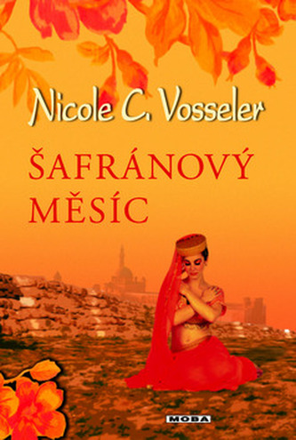 Šafránový měsíc (Nicole C Vosseler, 2010)
