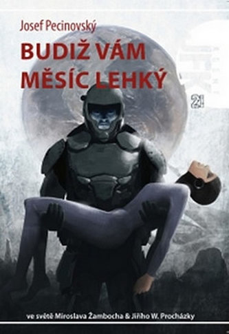 Budiž vám Měsíc lehký Budiž vám Měsíc lehký