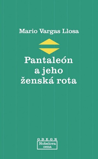 Pantaleón a jeho ženská rota (Mario Vargas Llosa, 2011)