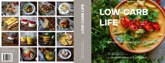Low-carb life - kompletní nízkosacharidová kuchařka