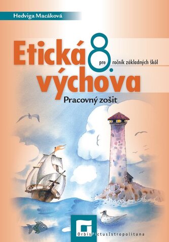 Etická výchova 8 - Pracovný zošit