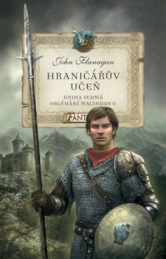 Hraničářův učeň : Obléhání Macindawu - Kniha sedmá (John Flanagan, 2010)