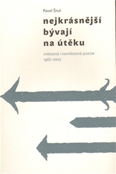 Nejkrásnější bývají na útěku