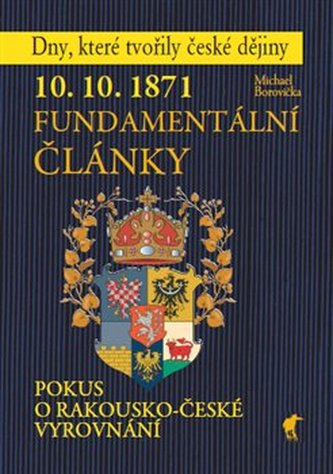 10. 10. 1871 Fundamentální články