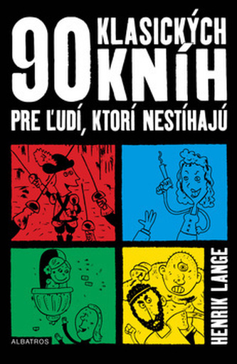 90 klasických kníh pre ľudí, ktorí nestíhajú