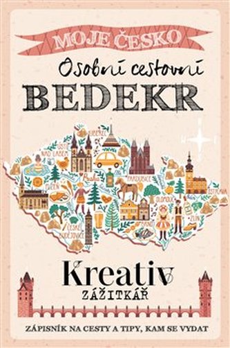 Kreativ zážitkář - Osobní cestovní BEDEKR