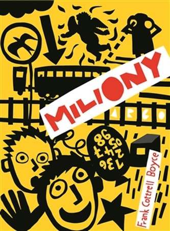 Miliony (Frank Cottrell Boyce, 2009)