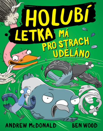 Holubí letka má pro strach uděláno