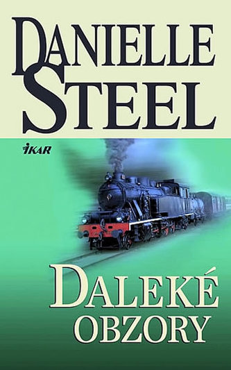 Daleké obzory (Danielle Steel, 2010)