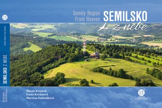 Semilsko z nebe : Semily Region from heaven (Matúš Krajňák, 2020)
