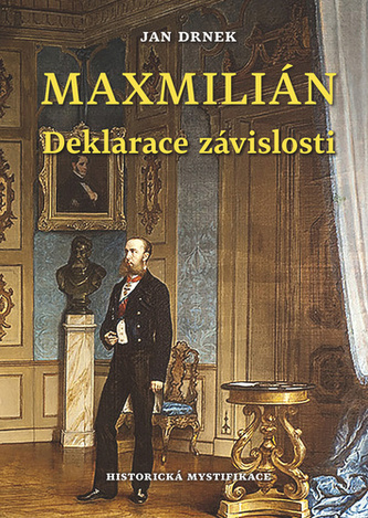 Deklarace závislosti - Maxmilián 3.