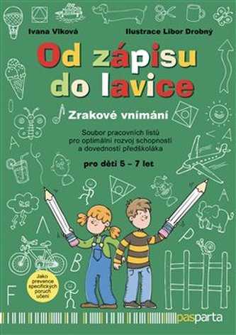 Od zápisu do lavice - 7. díl - Zrakové vnímání