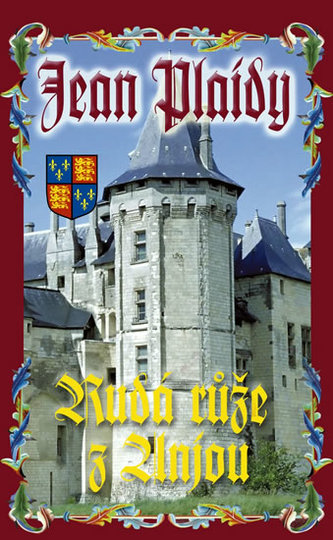 Rudá růže z Anjou (Jean Plaidy, 2010)