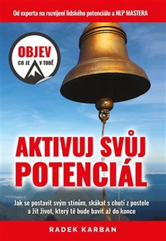 Aktivuj svůj potenciál - Objev, co je v tobě!