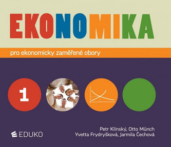 Ekonomika pro ekonomicky zaměřené obory středních škol : 2015 - 1 (Otto Münch, 2015)