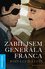 Zabil jsem generála Franca Zabil jsem generála Franca