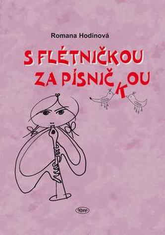 S flétničkou za písničkou
