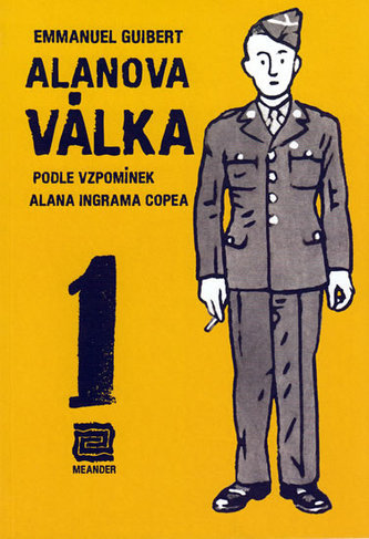 Alanova válka 1 - Podle vzpomínek Alana