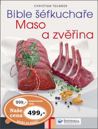 Bible šéfkuchaře Maso a zvěřina