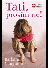 Tati, prosím ne!