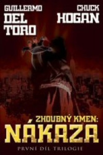 Zhoubný kmen Nákaza