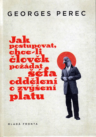 Jak postupovat, chce-li člověk požádat šéfa oddělení o zvýšení platu