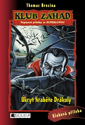 Úkryt hraběte Drákuly (Thomas C. Brezina, 2010)