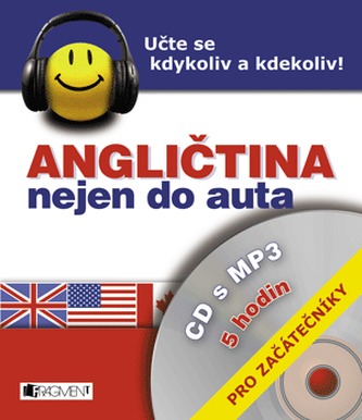 Angličtina nejen do auta  + mp3 Pro začátečníky
