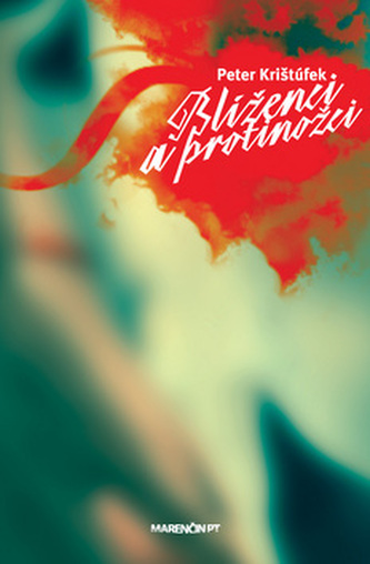 Blíženci a protinožci (Peter Krištúfek, 2010)