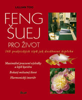 Feng-šuej pro život