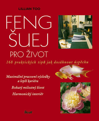 Feng-šuej pro život
