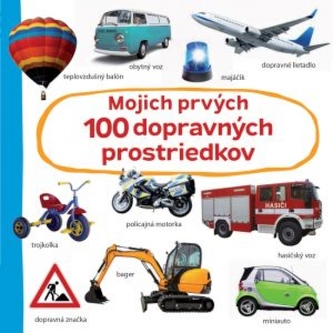 Mojich prvých 100 dopravných prostriedkov Mojich prvých 100 dopravných prostriedkov