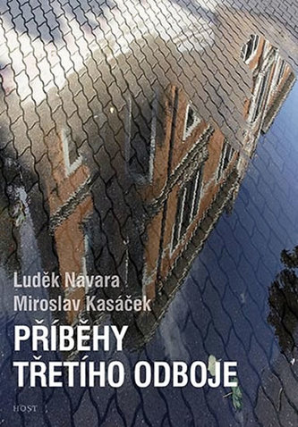 Příběhy třetího odboje (Luděk Navara, 2010)