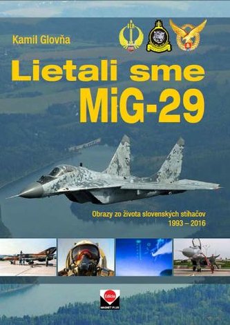 Lietali sme MIG-29 Lietali sme MIG-29