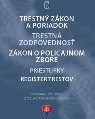 Trestný zákon a poriadok, Trestná zodpovednosť, Zákon o policajnom zbore