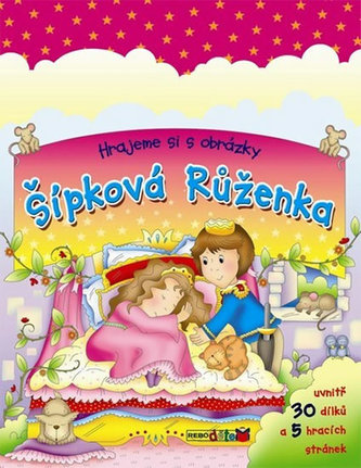 Šípková Růženka - Hrajeme si s obrázky
