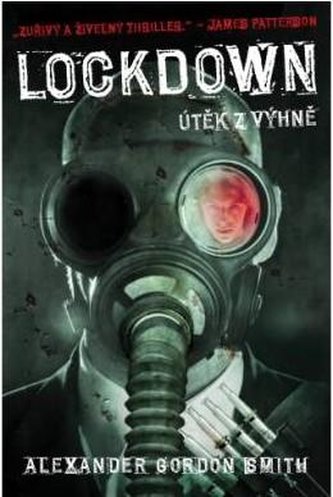 Lockdown : útěk z Výhně (Alexander Gordon Smith, 2021)