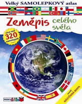 Zeměpis celého světa - Velký samolepkový atlas - 2. vydání