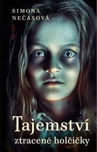 Tajemství ztracené holčičky