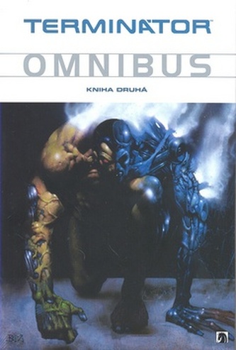 Terminátor - Omnibus - Kniha druhá