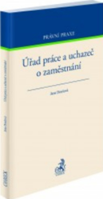 Úřad práce a uchazeč o zaměstnání