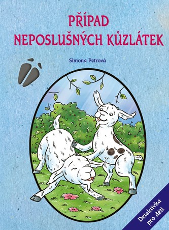 Případ neposlušných kůzlátek Případ neposlušných kůzlátek