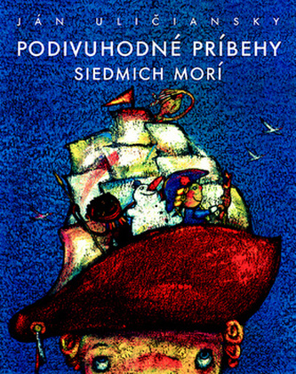 Podivuhodné príbehy siedmich morí Podivuhodné príbehy siedmich morí