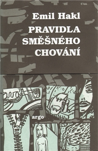 Pravidla směšného chování (Emil Hakl, 2010)