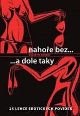 Nahoře bez ...a dole taky
