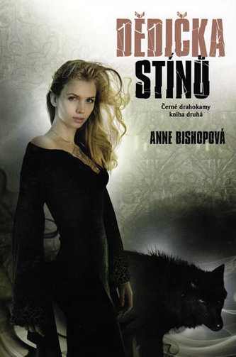 Černé drahokamy : Dědička stínů - Kniha druhá (Anne Bishop, 2010)