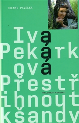 Přestřihnout kšandy (Iva Pekárková, 2010)
